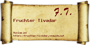 Fruchter Tivadar névjegykártya